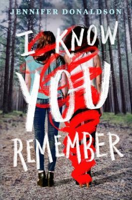 Jennifer Donaldson: I Know You Remember (Hardcover, 2019, 2019)