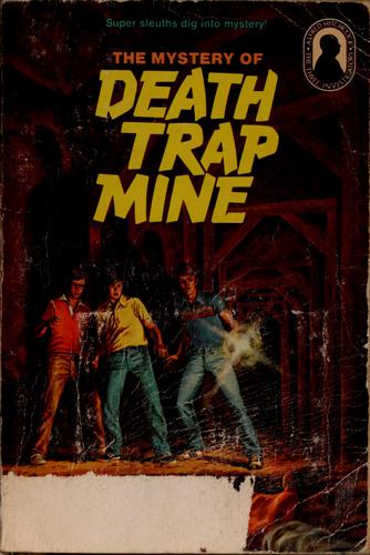 M. V. Carey: Alfred Hitchcock and the three investigators in The mystery of Death Trap Mine (1976, Random House)