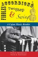 Wayne W. (FWD) Daniel: Accordions, Fiddles, Two Step & Swing (Hardcover)