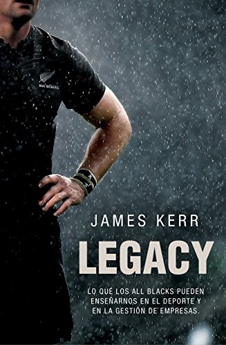 James Kerr, Carol Isern: Legacy (Paperback, 2017, Córner, Roca Editorial)