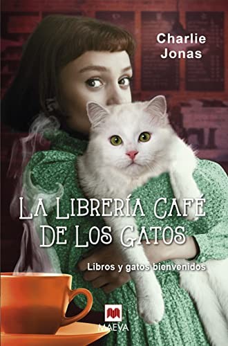 Noemí Risco Mateo, Charlie Jonas: La librería café de los gatos (Paperback, Maeva Ediciones)