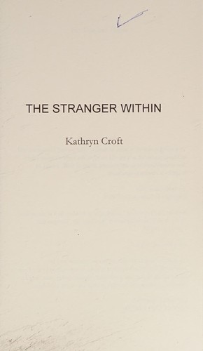 Kathryn Croft: The stranger within (2014, [CreateSpace])
