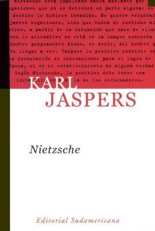 Karl Jaspers: Nietzsche (Paperback, Spanish language, Sudamericana)