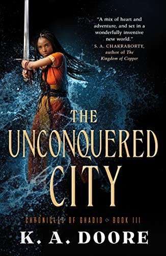 K A Doore: Unconquered City (Paperback, 2020, Tor Trade, Tor Books)