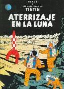 Hergé: Tintin - Aterrizaje En La Luna (Paperback, Spanish language, 1997, Juventud)