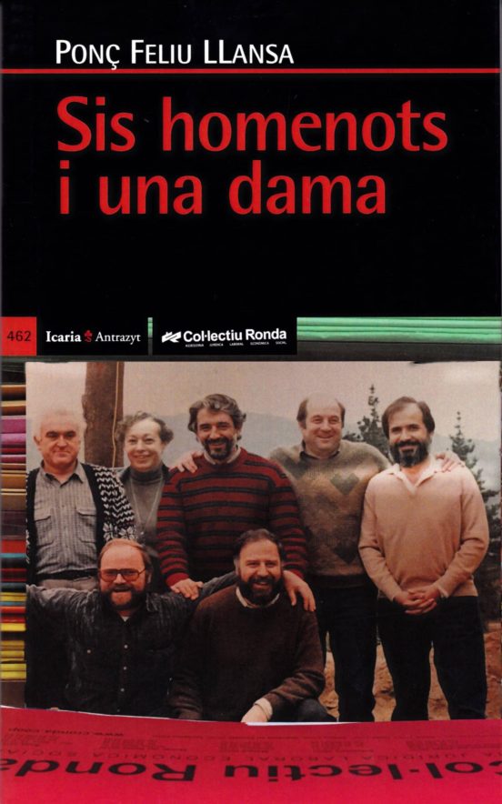 Ponç Feliu Llansa: Sis homenots i una dama (català language, Icaria)