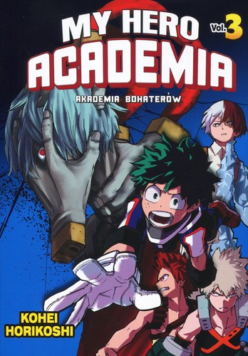 Kōhei Horikoshi: My hero academia 3 (Polish language, 2018, Waneko)
