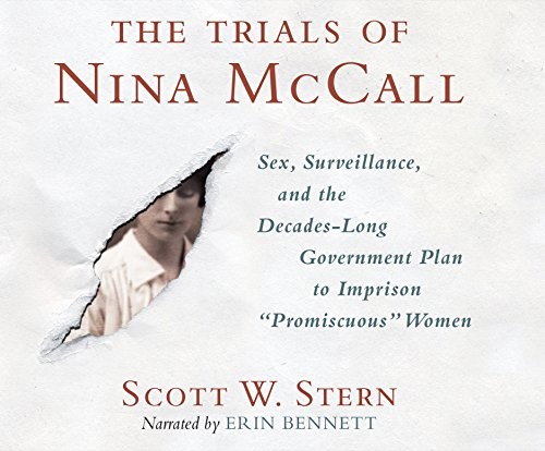 Scott W. Stern: The Trials Of Nina McCall (AudiobookFormat, 2018, Dreamscape Media)
