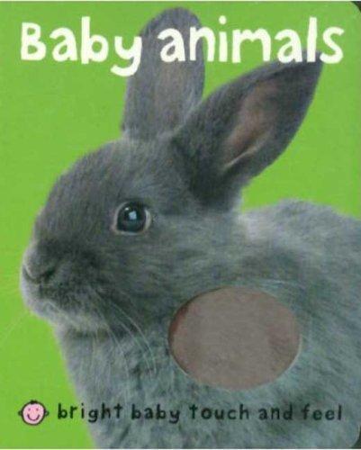 Roger Priddy: Bright Baby Touch and Feel Baby Animals (Bright Baby Touch and Feel) (2006)
