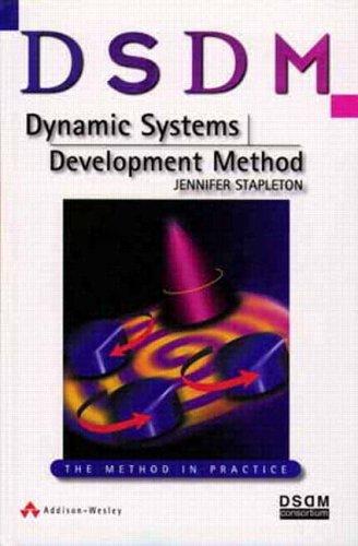 Jennifer Stapleton, Peter Constable: DSDM, dynamic systems development method (1997, Addison-Wesley)