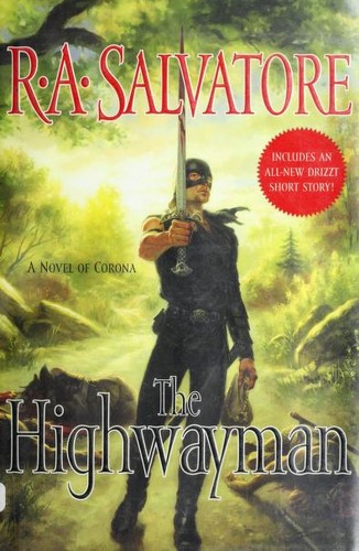 R. A. Salvatore: The Highwayman (Hardcover, CDS Books)