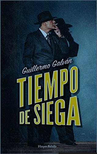 Guillermo Galván: Tiempo de siega (Paperback, 2020, Harper Bolsillo)