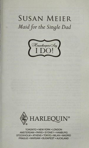 Susan Meier: Maid for the single dad (2010, Harlequin)
