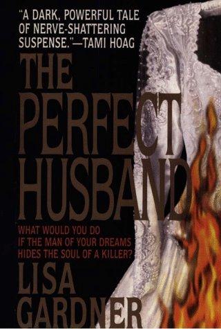 Lisa Gardner: The perfect husband (1998, G.K. Hall)