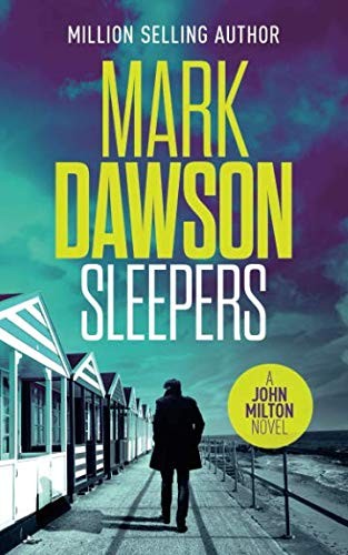 Mark Dawson: Sleepers (2018, Independently Published, Independently published)