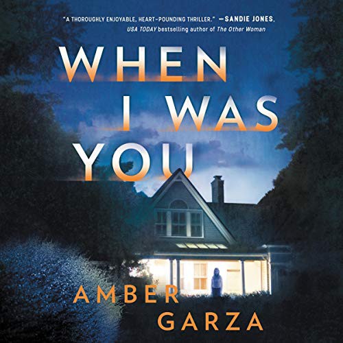 Vivienne Leheny, Amber Garza: When I Was You (AudiobookFormat, 2020, Mira Books)