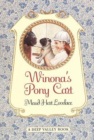 Maud Hart Lovelace: Winona's Pony Cart (Betsy-Tacy) (Paperback, HarperTrophy)