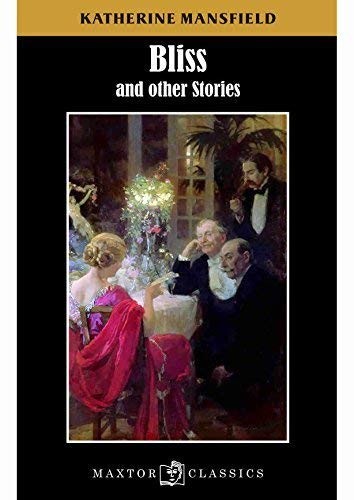 Katherine Mansfield: Bliss, and other stories (Paperback, 2015, MAXTOR, Editorial Maxtor)
