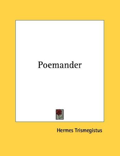 Hermes Trismegistus.: Poemander (Paperback, 2006, Kessinger Publishing, LLC)