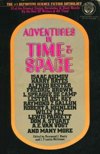 Isaac Asimov, J. Francis McComas, Raymond J. Healy, Healy, Raymond J. and McComas, J. Francis (Editors), J. Francis McComas: Adventures in Time & Space (Paperback, 1979, Ballantine Books, Del Rey, Brand: Del Rey)