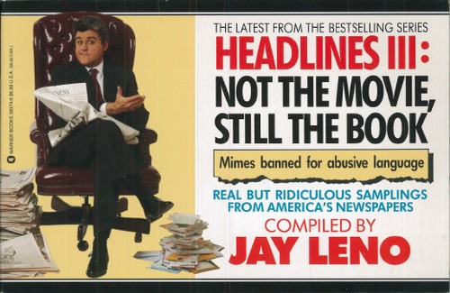 Jay Leno: Headlines III (1991, Warner Books)