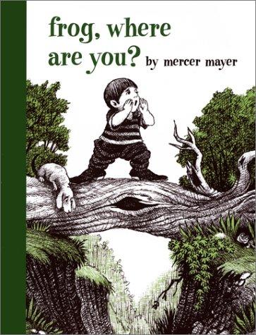 Mercer Mayer: Frog, Where Are You? (Hardcover, Dial)