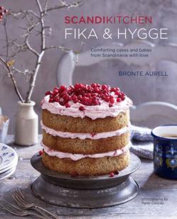 Bronte Aurell: ScandiKitchen: Fika and Hygge