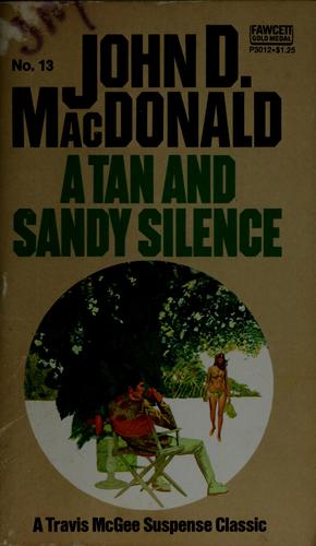 John D. MacDonald: A Tan and Sandy Silence (1986, Fawcett)