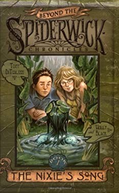 Holly Black, Tony DiTerlizzi: Nixie's Song (2007, Simon & Schuster Children's Publishing)