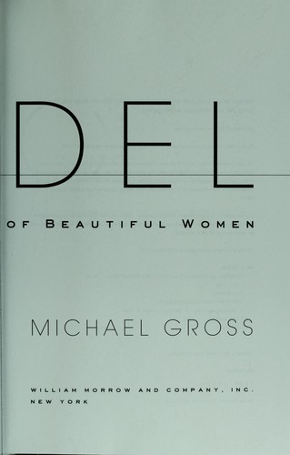 Michael Gross: Model (Hardcover, 1995, William Morrow & Co)