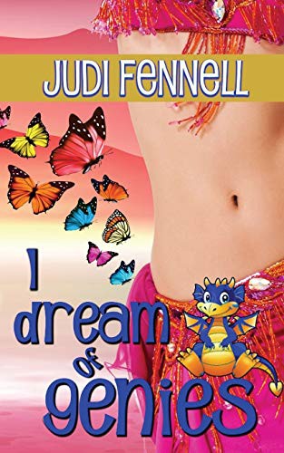 Judi Fennell: I Dream of Genies (Paperback, Judi Fennell)