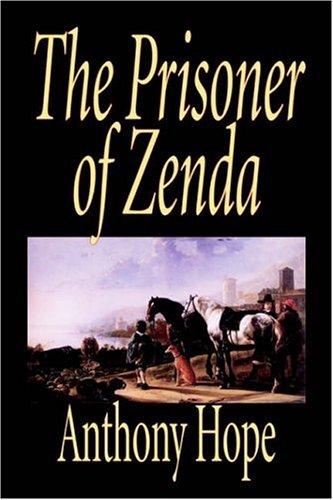 Anthony Hope: The Prisoner of Zenda (2002, Borgo Press)