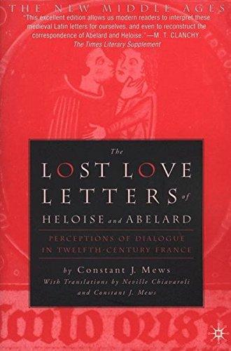 Constant J. Mews: The Lost Love Letters of Heloise and Abelard (2001)
