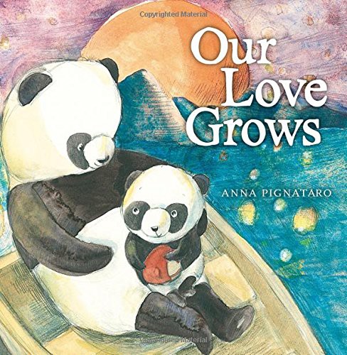 Anna Pignataro: Our Love Grows (Hardcover, 2016, Sourcebooks Jabberwocky)
