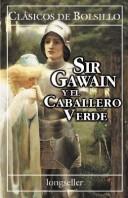 Anonymous: Sir Gawain y El Caballero Verde (Paperback, Spanish language, Longseller)