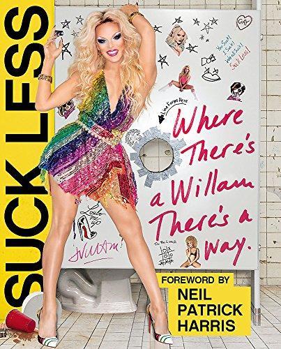 Willam Belli: Suck less : where there's a Willam, there's a way