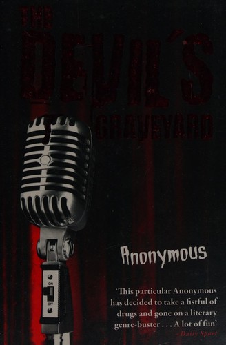 Anonymous: The Devil's graveyard (2010, Michael O'Mara Books, Ltd.)