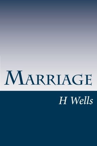 H. G. Wells: Marriage (Paperback, 2014, CreateSpace Independent Publishing Platform)
