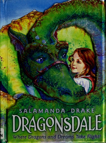 Salamanda Drake: Dragonsdale (2007, Chicken House/Scholastic)