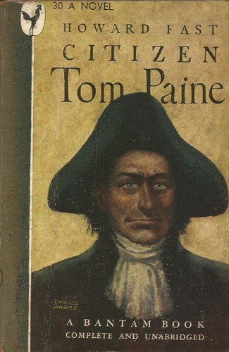 Howard Melvin Fast: Citizen Tom Paine (1946, Bantam)