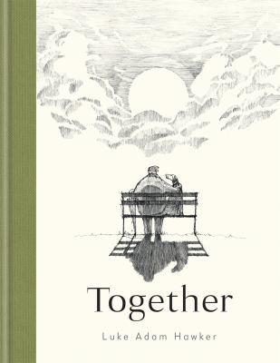 Luke Adam Hawker: Together (2021, Octopus Publishing Group)