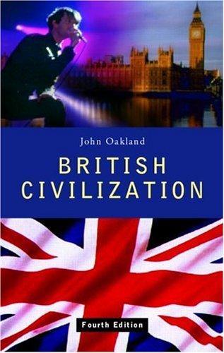 John Oakland: British Civilization (1998)