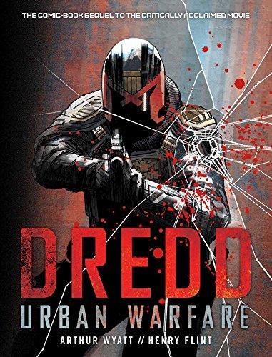 Arthur Wyatt, Paul Davidson, Henry Flint, Matthew Smith: Dredd (2015)