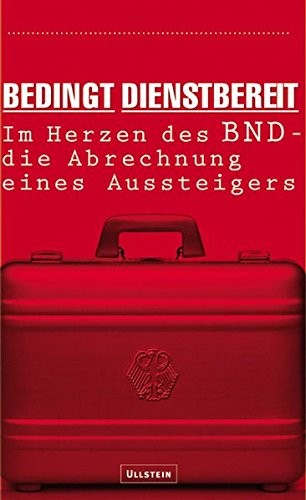 Norbert Juretzko: Bedingt dienstbereit (German language, 2004, Ullstein)