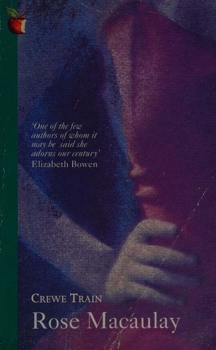 Rose Macaulay: Crewe Train (Paperback, 2000, Virago)