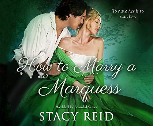 Stacy Reid, Madeleine Leslay: How to Marry a Marquess (AudiobookFormat, 2020, Dreamscape Media)