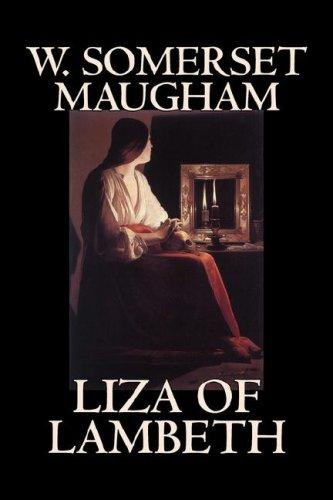 William Somerset Maugham: Liza of Lambeth (Paperback, 2006, Aegypan)
