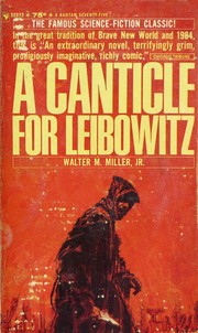 Walter M. Miller Jr.: A canticle for Leibowitz (1961, Bantam Books)