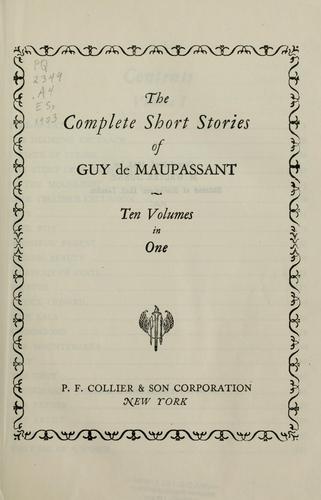 Guy de Maupassant: The complete short stories of Guy de Maupassant (1903, P.F. Collier & Son)