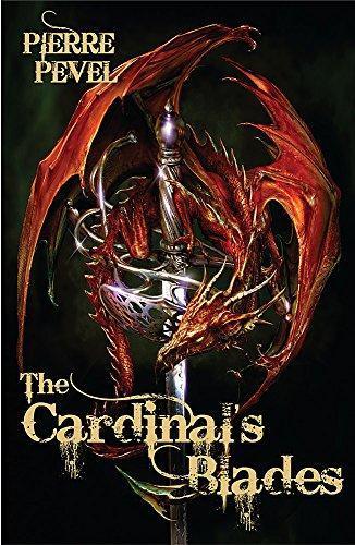 Pierre Pevel: The Cardinal's Blades